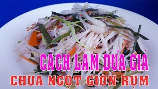 Cách làm DƯA GIÁ CHUA NGỌT trắng ngon giòn - HỒNG THANH FOOD
