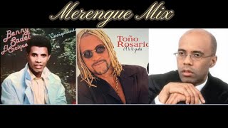 Toño Rosario , Benny Sadel & Ramon Orlando - Merengue Mix | Merengue Clasicos
