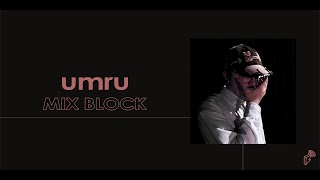 MIXBLOCK : umru