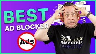 Best Ad Blocker 2024 | Is your ad blocker provider still good?
