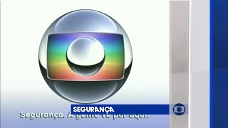 Globo Institucional - Segurança. A gente vê por aqui. (2009)