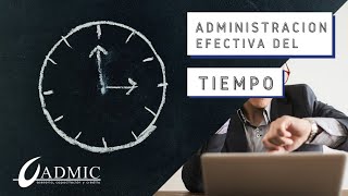 ADMINISTRACIÓN EFECTIVA DEL TIEMPO