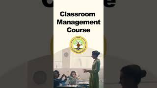 Classroom Management Course