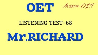 OET LISTENING| Mr.Richard & John Bloor | #oet #oetlistening #oetexam