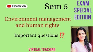 Environment management and human rights// Sem 5// Mg University// exam special// important questions