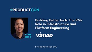 #ProductCon NY '23: Building Better Tech by Vimeo VP of Product, Justin Kim