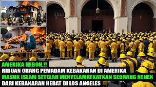 HEBOH.!! SEORANG NENEK SELAMAT DARI KEBAKARAN DI AMERIKA DAN MEMBAWA RIBUAN ORANG DAMKAR MASUK ISLAM