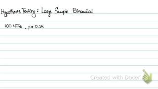 Hypothesis Test: Large Sample Binomial
