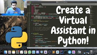 Create a Virtual Assistant in Python | Coding and Explanation