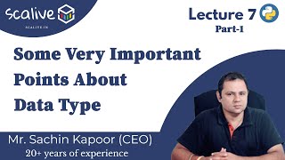 Lecture 7-1 || Some Very Important Points About Data Type in Python - SCALive