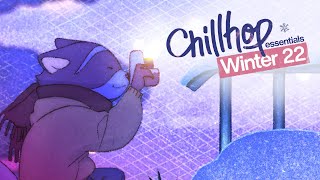 ❄️ Chillhop Essentials · Winter 2022 [chill lofi hiphop / cozy beats]
