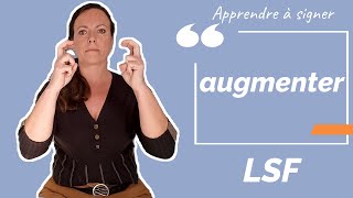 Signer AUGMENTER en LSF (langue des signes française). Apprendre la LSF par configuration