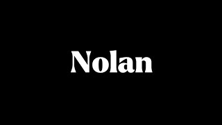 Nolan: A Short Film