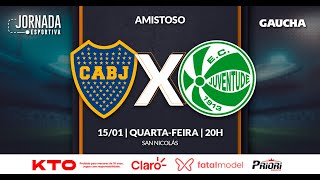 BOCA JUNIORS X JUVENTUDE - AMISTOSO | JORNADA DIGITAL | 15/01/2025