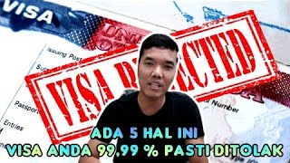 APPLY VISA AMERIKA 99,99 % PASTI DITOLAK KALAU PUNYA 5 HAL INI