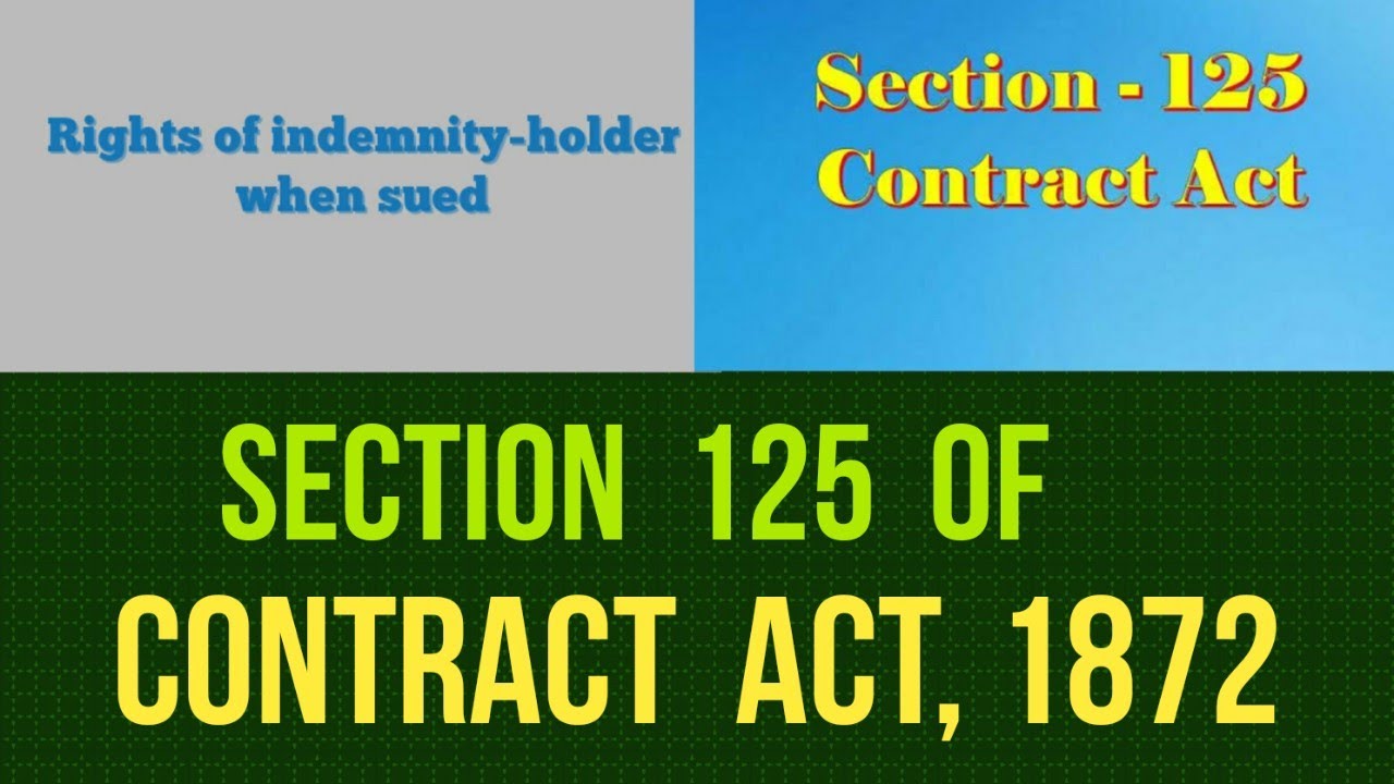 Rights Of Indemnity Holder When Sued I Sec 125 Of Contract Act, 1872 ...