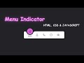 Animated Menu Indicator using HTML, CSS and JavaScript #html #webdesign #programming #menu