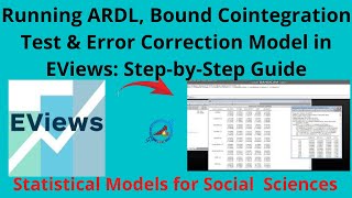 Running ARDL, Bound Cointegration Test & Error Correction Model in EViews: Step-by-Step Guide