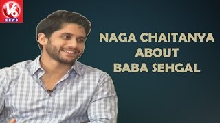 Naga Chaitanya And Gautham Menon About Baba Sehgal || V6 News