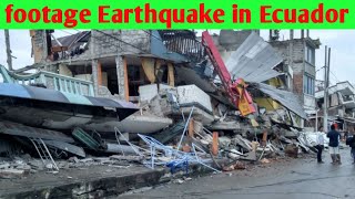 Earthquake Today in Ecuador //Footage of Earthquake in Ecuador 2022