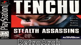 نينجا ، تنشو ستيلث أساسنز محاكي من (RetroArch) : Tenchu Stealth Assassins