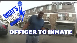 HOW TO GO FROM OFFICER TO INMATE