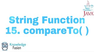 String Function - compareTo() Method | JAVA Programming | ICSE