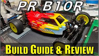 PR RACING PR B10R 2wd Offroad Buggy | BUILD REVIEW