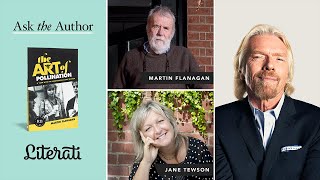 Richard Branson interviews Martin Flanagan and Jane Tewson about ‘The Art of Pollination’