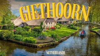 Giethoorn, Netherlands, The Fairytale Village with No Cars and All Canals