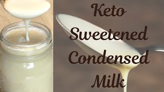 Keto Sweetened Condensed Milk | Just 2 ingredients!