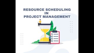 Resource Scheduling In Project Management