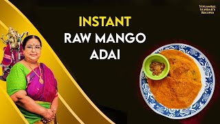 Recipe 716: Instant Raw Mango Adai