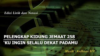 PKJ 258 - 'Ku Ingin Selalu Dekat PadaMu || Take Hold of My Hand - W. Elmo Mercer