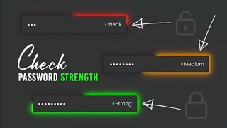 Check Password Strength using HTML-CSS-JS.#programming #javascript #webdevelopment #coding#developer