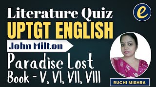 UPTGT English | Literature | John Milton - Paradise Lost Book 5 6 7 8  | Practice Questions