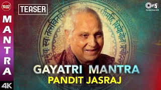 Gayatri Mantra Teaser | Pandit Jasraj | Om Bhur Bhuvah Svah | गायत्री मंत्र | Peaceful Chant