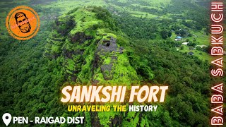 Sankshi Fort - Unraveling the History | 4K | Baba Sabkuch