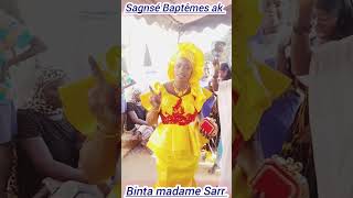 Sagnsé Baptêmes ak Binta