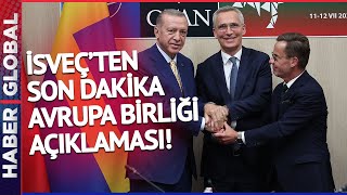 Erdoğan'ın Onayının Ardından İsveç'ten Flaş Avrupa Birliği Açıklaması!