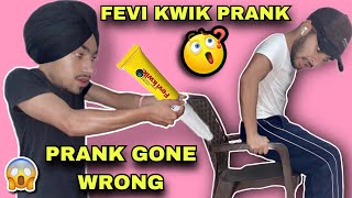 FEVI KWIK PRANK😱ON BROTHER PRANK GONE WRONG😳HEART DI PROBLEM HOGYI🤯