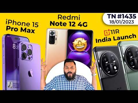 OnePlus 11R India Launch, Redmi Note 12 4G Coming, iPhone 15 Pro Max 📸, OPPO Find N2 Flip-#TTN143