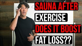 Sauna  + Exercise for Enhanced Fat Loss? Science Review