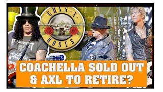 Guns N' Roses 2016 Coachella Reunion News  Axl Rose to Retire, Steven Adler To Perform, Troubadour