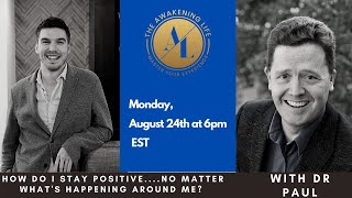 👉How To Stay Positive with Dr. Paul Jenkins