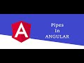Pipes in angular , Angular Tutorial #8