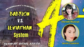 Babylon V.S. Leviathan  System with Jessie Czebotar