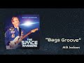 Scott Hubbard leads The Space Rangers in Milt Jackson's 