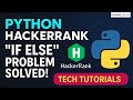 PYTHON IF ELSE PROBLEM SOLVE IN HACKERRANK PLATFORM #hackerrank #python #coding #problemsolving