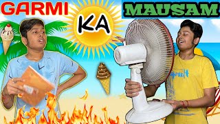 Garmi Ka Mausam | Laugh With Harsh | Comedy Video | #Summers